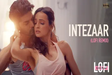 Intezaar (LoFi) Mithoon  Ft. Arijit Singh, Asees Kaur Lyrics