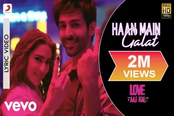 Haan Main Galat Lyrics Love Aaj Kal  Lyrics