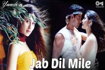 Jab Dil Mile  Lyrics