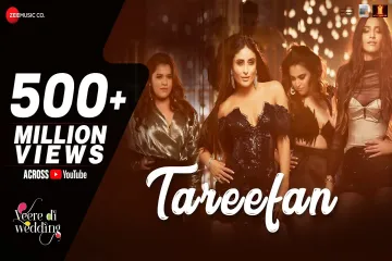 Tareefan song /veere Di wedding /Badshah Lyrics