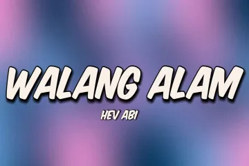 WALANG ALAM Song With Lyrics