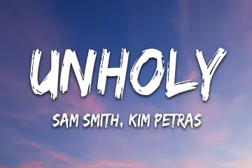 unholy lyrics sam smith Lyrics