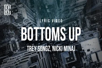 Bottoms Up Song Lyrics