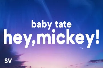 Hey, Mickey! Lyrics