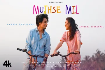 Mujhse Mil  – Raghav Chaitanya Lyrics