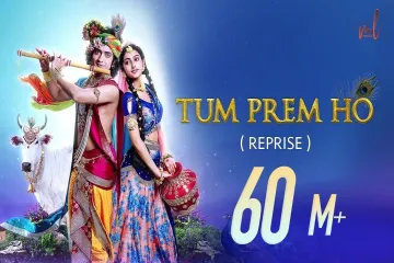 Tum Prem Ho - Reprise | Radha Krishn | MOhit Lalwani Lyrics