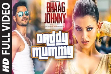 Daddy Mummy FULL VIDEO Song | Urvashi Rautela | Kunal Khemu | DSP | Bhaag Johnny Lyrics