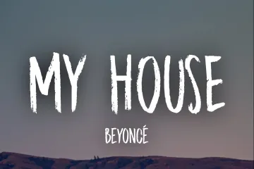 MY HOUSE SONG Lyrics