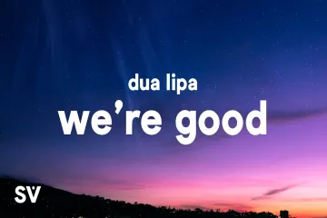 We are good Lyrics