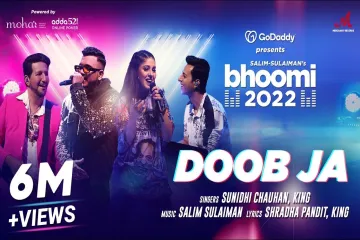 Doob Ja Lyrics - Bhoomi 2022 | Sunidhi Chauhan, King Lyrics