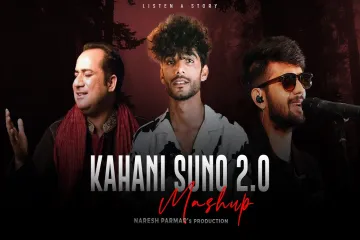 Kahani Suno 2.0 Mashup  -   Naresh Parmar | Kaifi Khalil Lyrics