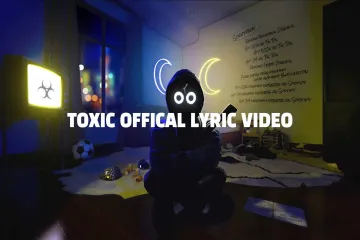 BoyWithUke - Toxic Song Lyrics In English Lyrics