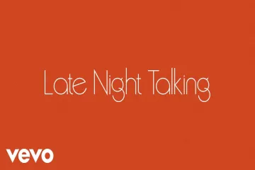  Late Night Talking (Audio) Lyrics