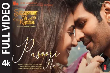 Pasoori Nu  – Satyaprem Ki Katha | Arijit Singh  Lyrics
