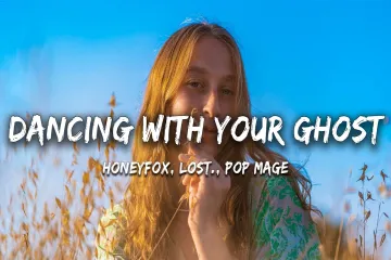 Honeyfox, lost., Pop Mage - Dancing With Your Ghost (Song ) Lyrics