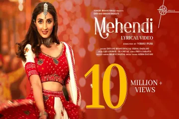 Mehandi song /Dhvani Bhanushali Lyrics