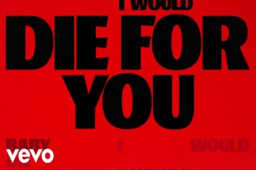  Die For You  Lyrics