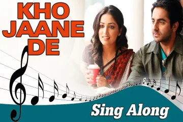 Kho Jaane De Lyrics