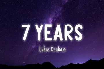 7 Years - Lukas Graham Lyrics