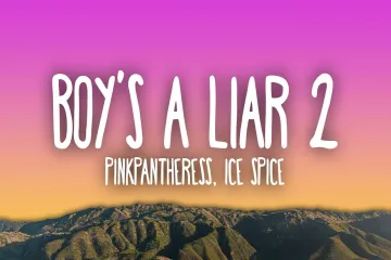 PinkPantheress & Ice Spice - Boy’s a liar Pt. 2 Lyrics
