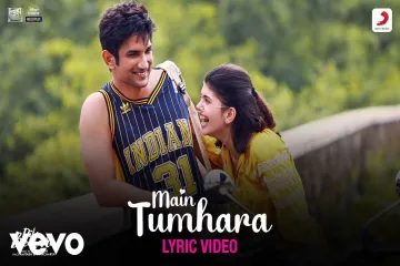 Main Tumhara Lyrics  Dil Bechara   Lyrics