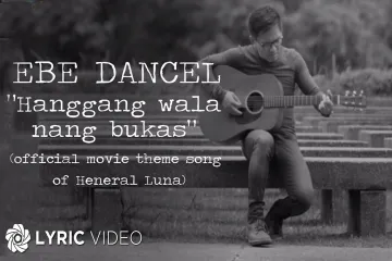 Hanggang Wala Nang Bukas Song Lyrics