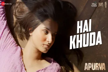 Hai Khuda Song -Apurva Lyrics