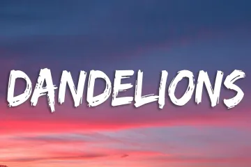 Dandelions Song  Lyrics