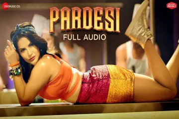 Pardesi  || Parades || Arko feat. Asees Kaur Lyrics