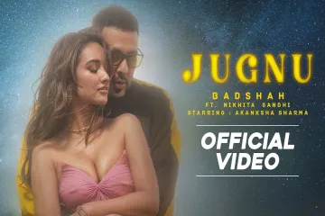 Jugnu Lyrics - Badshah | Nikhita Gandhi  Lyrics