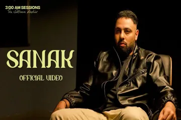 Badshah - SANAK (Official Video) | 3:00 AM Sessions Lyrics