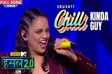 Chill kinda guy Song Lyrics in English & Hindi - Srushti Tawde | Hustle 2.0 Lyrics