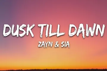 Dusk Till Dawn Lyrics Lyrics