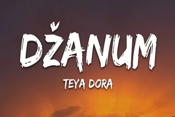 Teya Dora - Džanum Lyrics