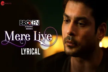 Mere Liye song /Akhil Sachdeva Lyrics