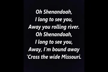Shenandoah song  Lyrics