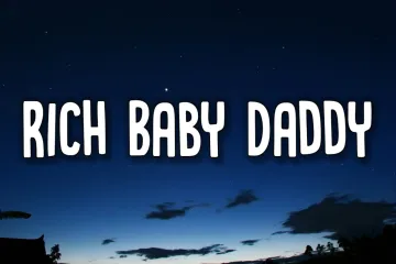 Rich Baby Daddy Song Lyrics