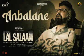 Anbalane    Lal Salaam Lyrics