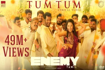 Tum Tum Song  ndash ENEMY Movie Lyrics