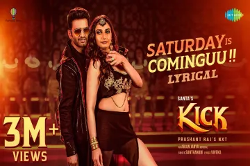 Saturday Is Cominguu song Lyrics | Kick Tamil Movie| Santhanam, Ragini Dwivedi | Arjun Janya | Prashant Raj Lyrics