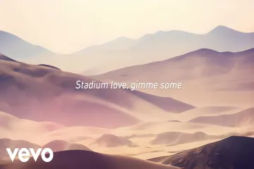 Stadium Love Song  Lyrics
