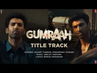 Gumraah Title Track Lyrics