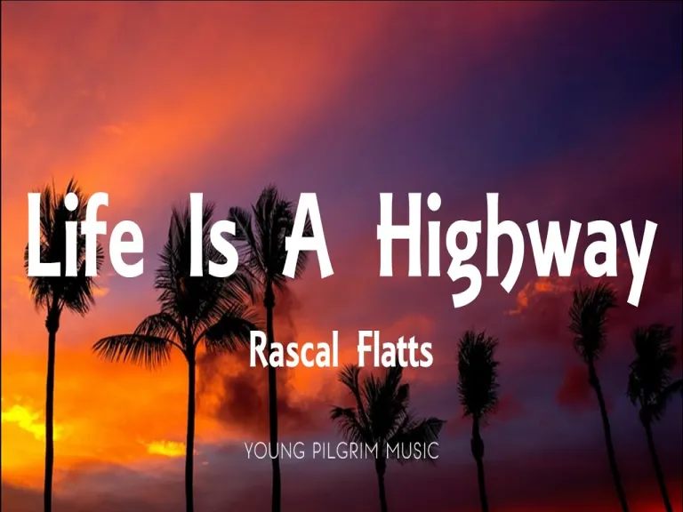Life is a highway  Lyrics