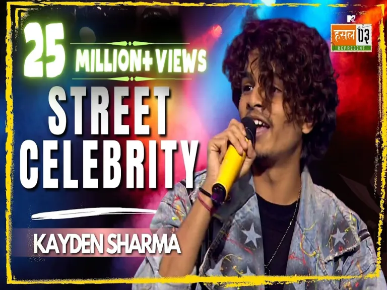 Street Celebrity  - kayden sharma / MTV Hustle Lyrics