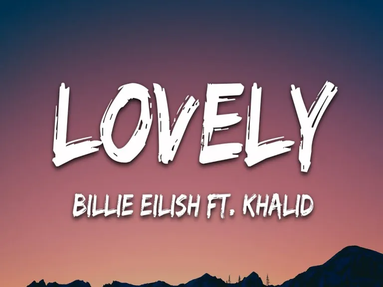 Billie Eilish - lovely () ft. Khalid Lyrics