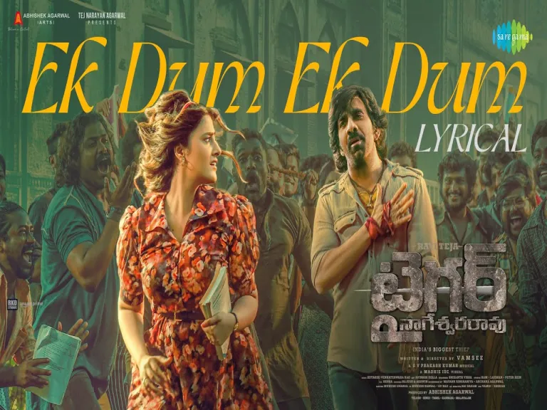 Ek Dum Ek Dum - Lyrical | Tiger Nageswara Rao | Anurag Kulkarni  Lyrics
