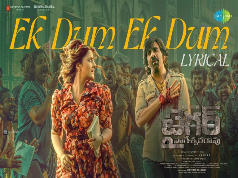 Ek Dum Ek Dum Song  | Tiger Nageswara Rao Lyrics