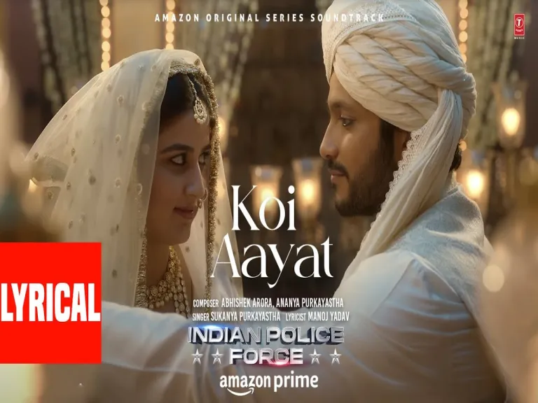 Koi Aayat Song  ndash Indian Police Force 2024 Lyrics