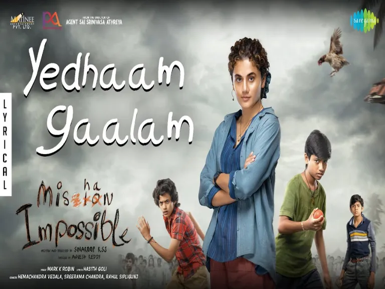 Yedhaam Gaalam Song Lyrics – Mishan Impossible Lyrics