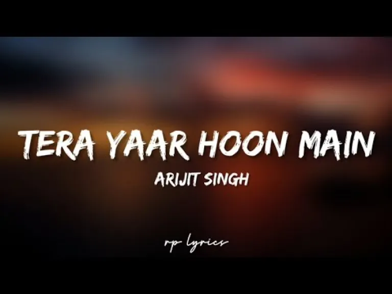 Tera Yaar Hoon Mai Lyrics